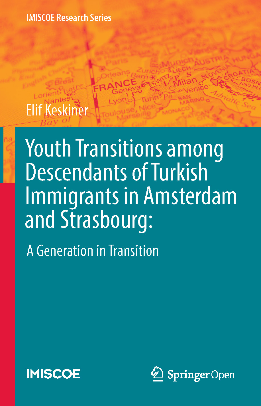 Cover of Youth Transitions among Descendants of Turkish Immigrants in Amsterdam and Strasbourg: